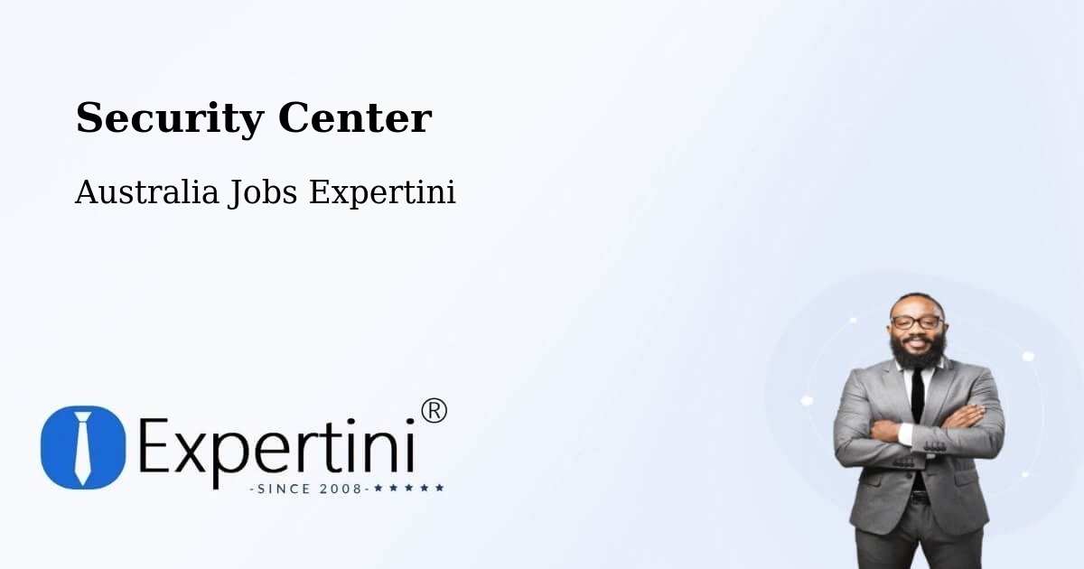 Security & Compliance – Spring Hill - Australia Jobs Expertini